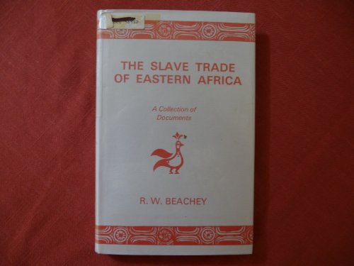 Beispielbild fr A Collection of Documents on the Slave Trade of Eastern Africa zum Verkauf von Better World Books