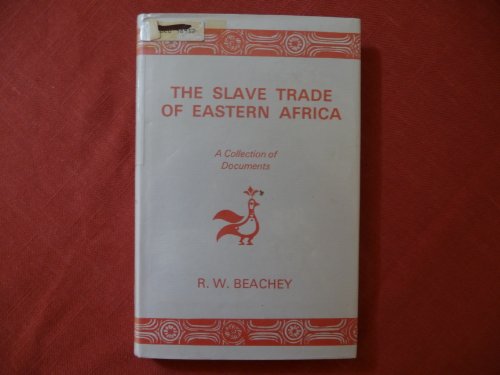 9780860360001: Slave Trade of Eastern Africa: Documents