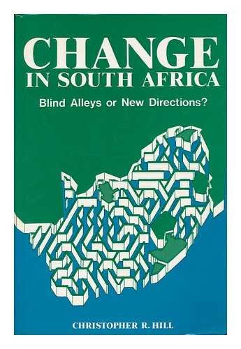 Stock image for Change in South Africa - Blind Alleys or New Directions? for sale by Powell's Bookstores Chicago, ABAA