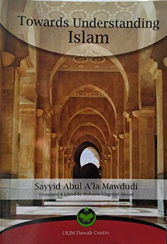 9780860370536: Towards Understanding Islam (Wamy Studies on Islam)