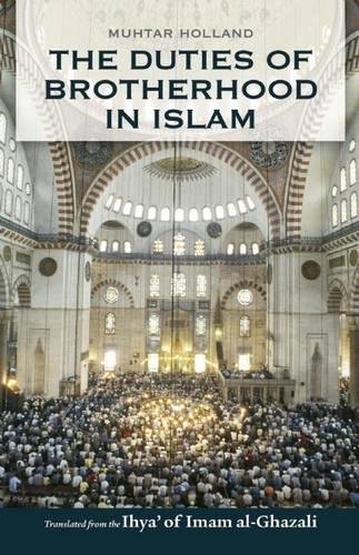 9780860370680: The Duties of Brotherhood in Islam