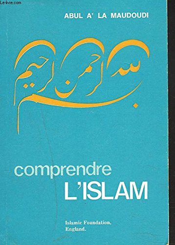 Stock image for Comprendre l'Islam for sale by Ammareal