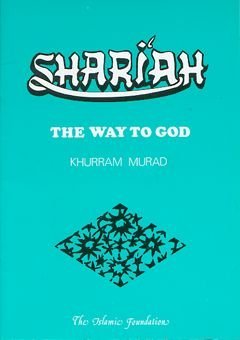Beispielbild fr Shari'ah: The Way to God zum Verkauf von Chiron Media