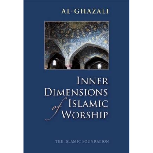 Beispielbild fr Inner Dimensions of Islamic Worship zum Verkauf von Russell Books