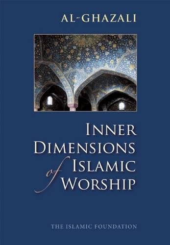 9780860371250: Inner Dimensions of Islamic Worship