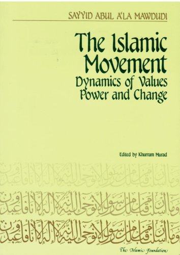Beispielbild fr The Islamic Movement: Dynamics of Values, Power and Change zum Verkauf von Chiron Media