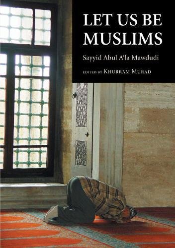 Imagen de archivo de Let Us Be Muslims a la venta por Better World Books: West