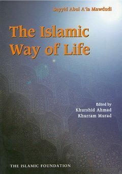 Stock image for The Islamic Way of Life for sale by Wizard Books