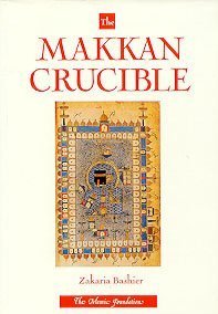 Stock image for The Makkan Crucible for sale by HPB-Red