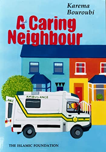 Stock image for A Caring Neighbour for sale by Better World Books Ltd
