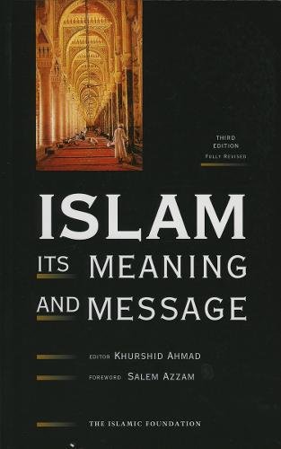 9780860372875: Islam: Its Meaning and Message