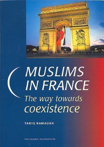 Stock image for Muslims in France: The Way Towards Coexistence for sale by WorldofBooks