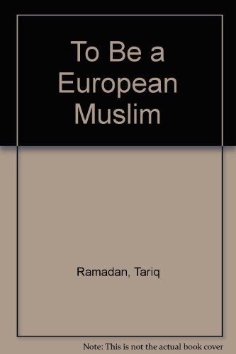 Stock image for To Be a European Muslim for sale by Green Street Books