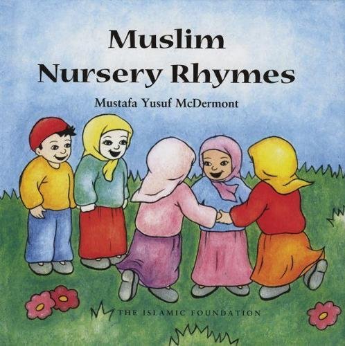 9780860373421: Muslim Nursery Rhymes