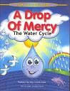 Stock image for Drop of Mercy (Book & Poster] for sale by Mispah books