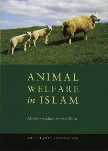 Stock image for Animal Welfare in Islam for sale by Chiron Media