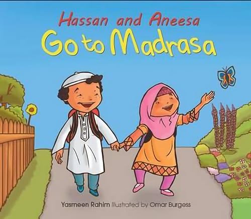 9780860374596: Hassan and Aneesa Go to Madrasa (Hassan & Aneesa)