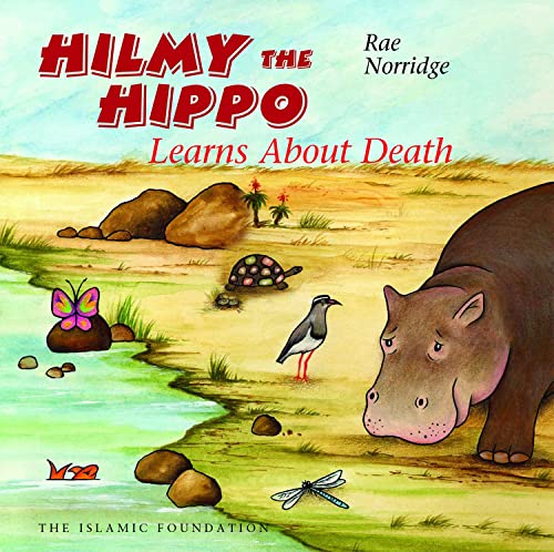 Stock image for Hilmy the Hippo Learns About Death for sale by GF Books, Inc.