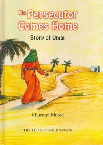 Stock image for Persecutor Comes Home, The: Story of Umar for sale by WorldofBooks