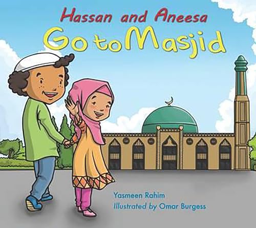 Beispielbild fr Hassan and Aneesa Go to Masjid (Hassan & Aneesa) zum Verkauf von Wonder Book