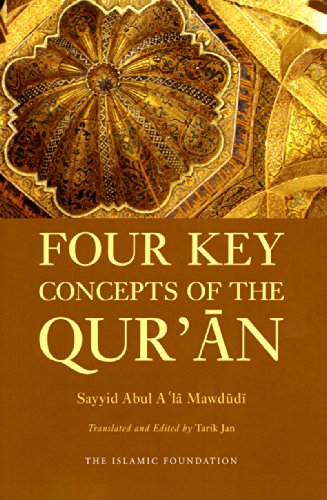 9780860375401: FOUR KEY CONCEPTS OF THE QUR'AN