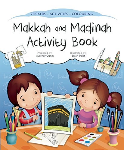Stock image for Makkah and Madinah Activity Book (Discover Islam Sticker Activity Books) for sale by Books-FYI, Inc.