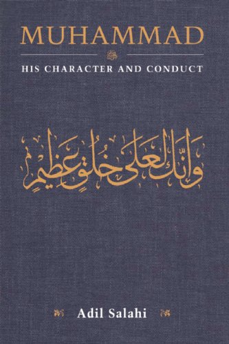 

Muhammad: His Character and Conduct