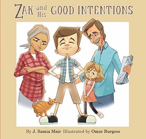 Stock image for Zak and His Good Intentions for sale by Better World Books: West