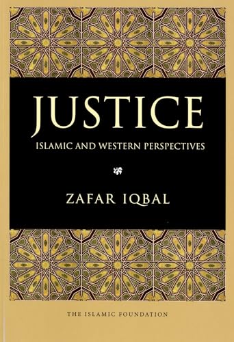 Stock image for Justice : Islamic and Western Perspectives for sale by Better World Books
