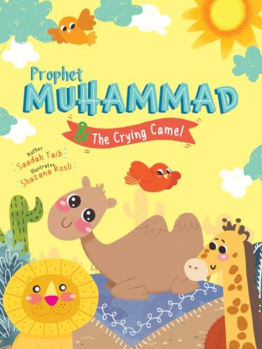 9780860376347: Prophet Muhammad & The Crying Camel