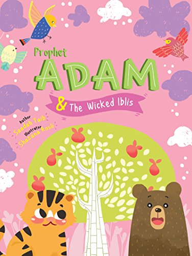 9780860376392: Prophet Adam and Wicked Iblis Activity Book (The Prophets of Islam Activity Books)