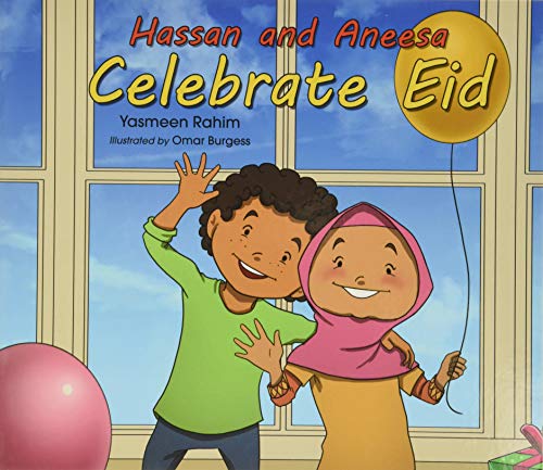 Stock image for Hassan & Aneesa Celebrate Eid for sale by Goodwill of Colorado