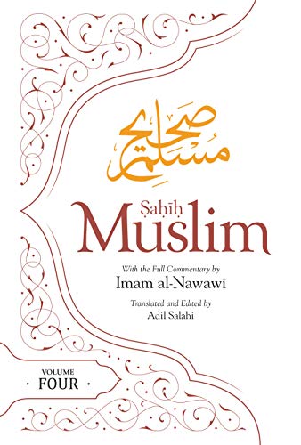 Beispielbild fr Sahih Muslim (Volume Four): With the Full Commentary by Imam Nawawi zum Verkauf von Books-FYI, Inc.