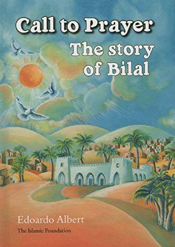 Imagen de archivo de Call to Prayer: The Story of Bilal a la venta por Revaluation Books