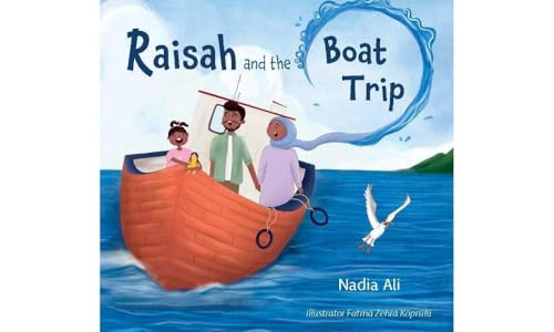 Stock image for Raisah and the Boat Trip for sale by More Than Words