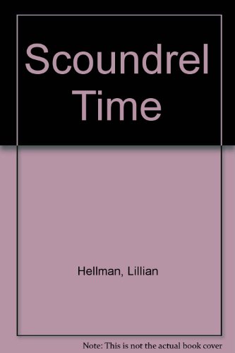 Scoundrel Time (9780860430780) by Lillian Hellman