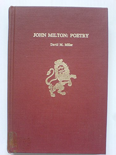 John Milton: Poetry (World Authors) (9780860433071) by David M. Miller