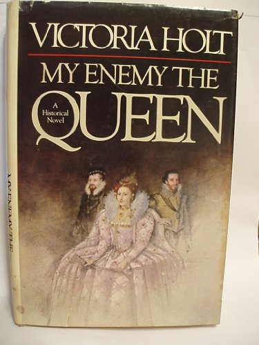 Stock image for My Enemy the Queen for sale by Better World Books