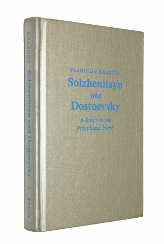 Beispielbild fr Solzhenitsyn and Dostoevsky , a Study of the Polyphonic Novel zum Verkauf von K Books Ltd ABA ILAB