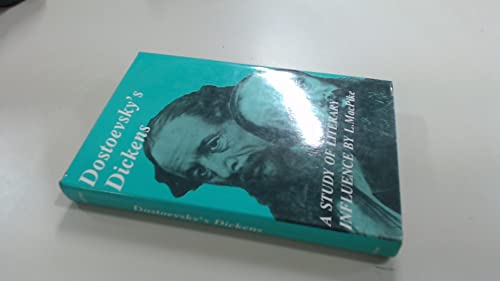 Stock image for Dostoevsky's Dickens: A Study in Literary Influence for sale by Phatpocket Limited