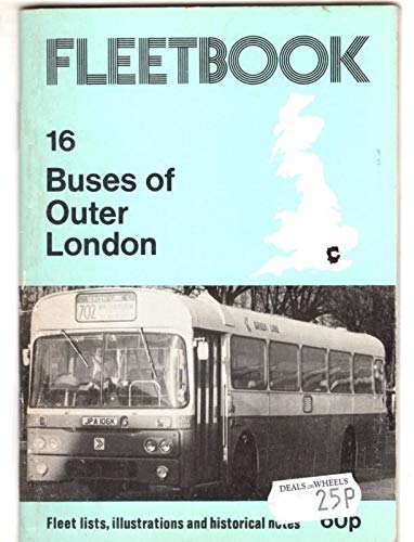 Stock image for Fleetbook Number 16 - Buses Of Outer London for sale by Clarendon Books P.B.F.A.
