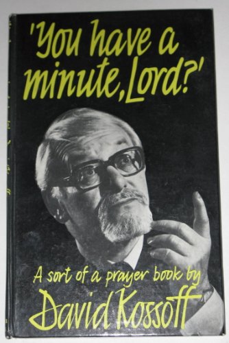 9780860510093: YOU HAVE A MINUTE LORD