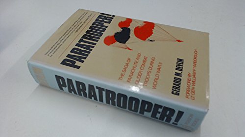 Imagen de archivo de Paratrooper: Saga of Parachute and Glider Combat Troops During World War II a la venta por WorldofBooks