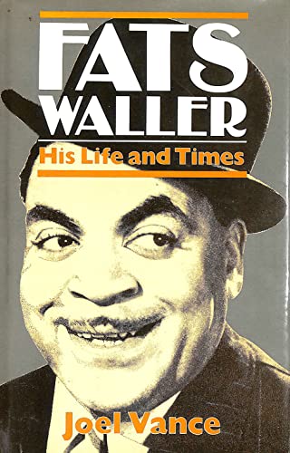 Fats Waller. His Life and Times.