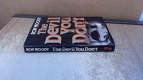 Beispielbild fr The devil you don't: A novel zum Verkauf von MusicMagpie