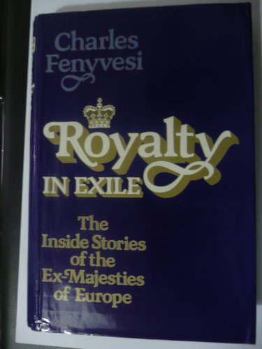 9780860511311: Royalty in Exile: the Inside Stories Of...