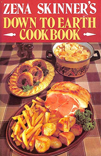 Beispielbild fr Zena Skinner's Down to Earth Cook Book zum Verkauf von WorldofBooks