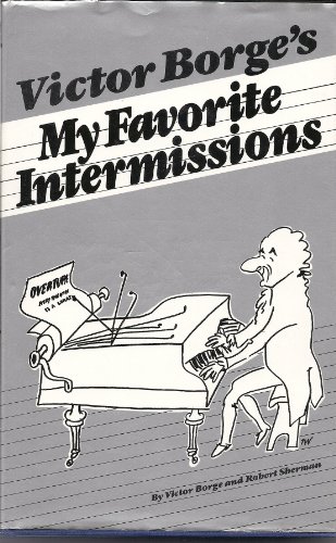 Stock image for My Favorite Intermissions for sale by Books to Die For