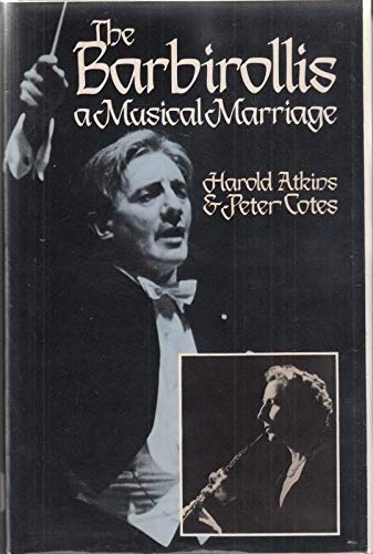 Beispielbild fr Barbirollis : A Musical Marriage zum Verkauf von Better World Books