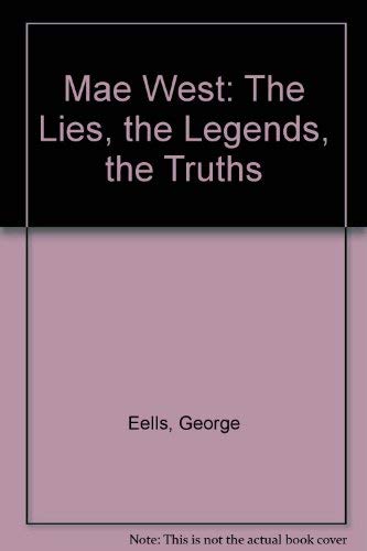 9780860512608: Mae West: The Lies, the Legends, the Truths